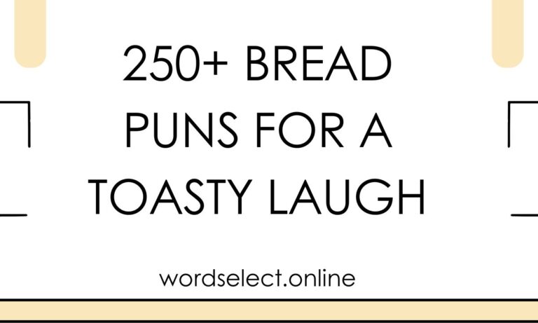 250+ Bread Puns for a Toasty Laugh