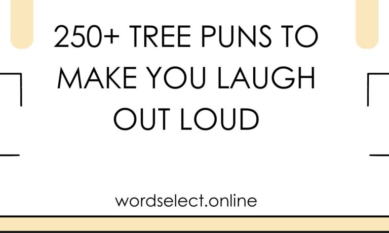 250+ Tree Puns to Make You Laugh Out Loud