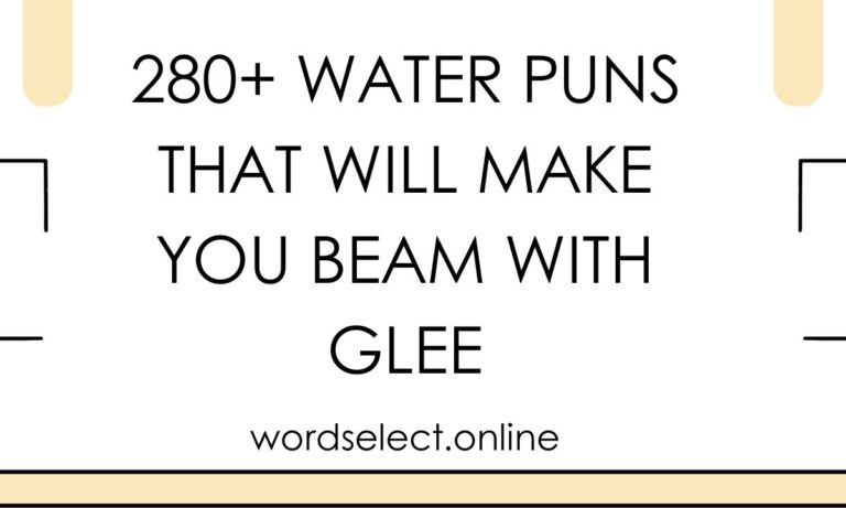 280+ Water Puns that Will Make You Beam with Glee